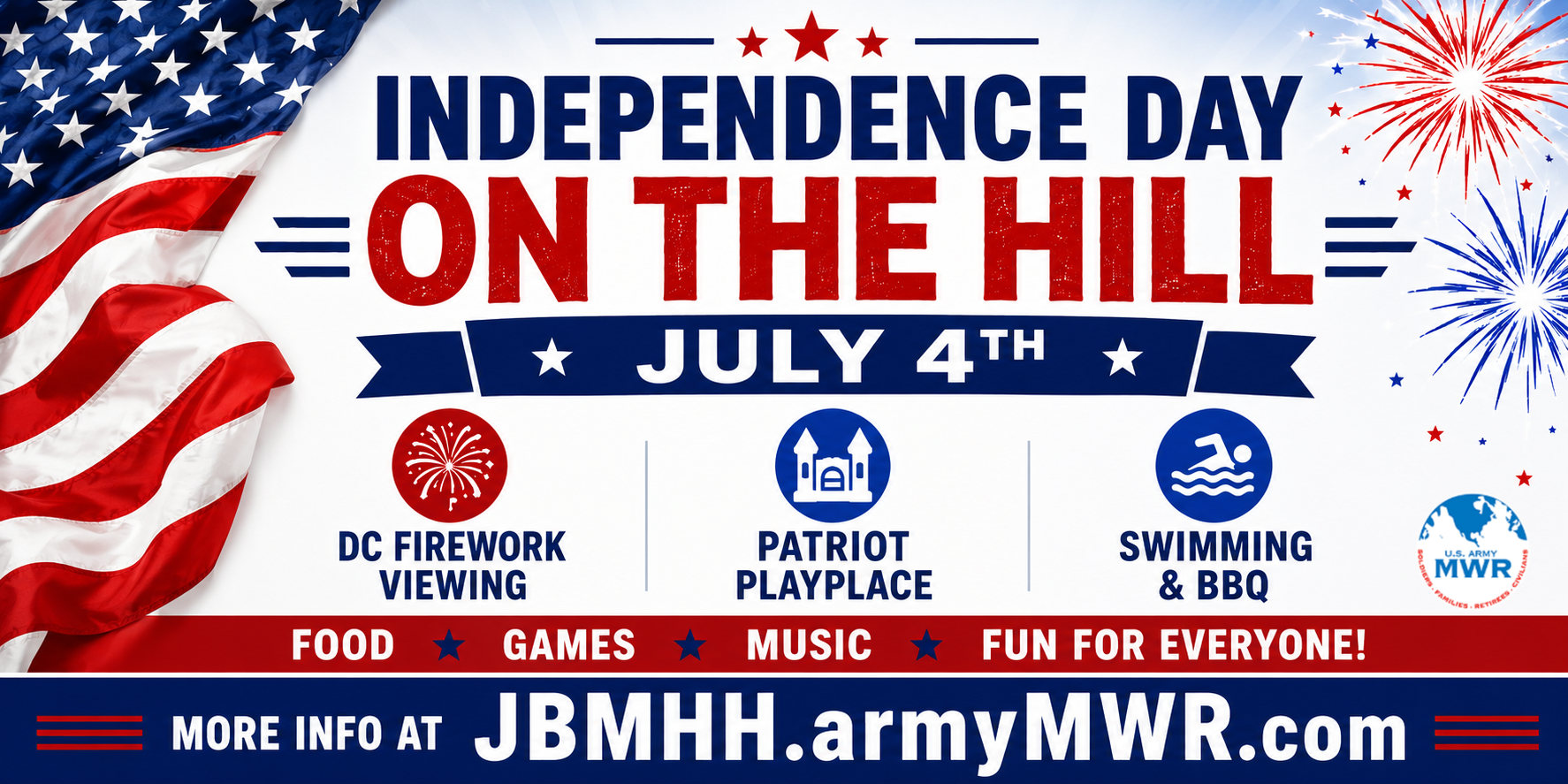 Independence Day "On the Hill" -- JBMHH's 4th of July Celebrations